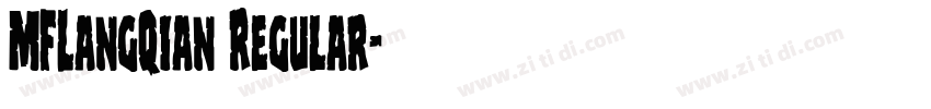 MFLangQian Regular字体转换